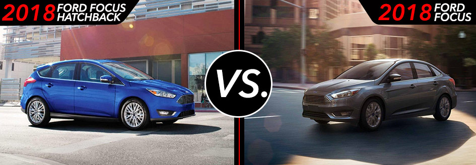 The New 2018 Ford Focus: Hatchback vs. Sedan Models